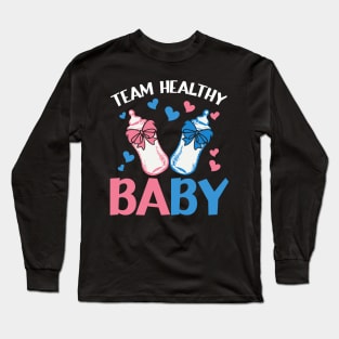 Gender Reveal Party Team Healthy Baby Long Sleeve T-Shirt